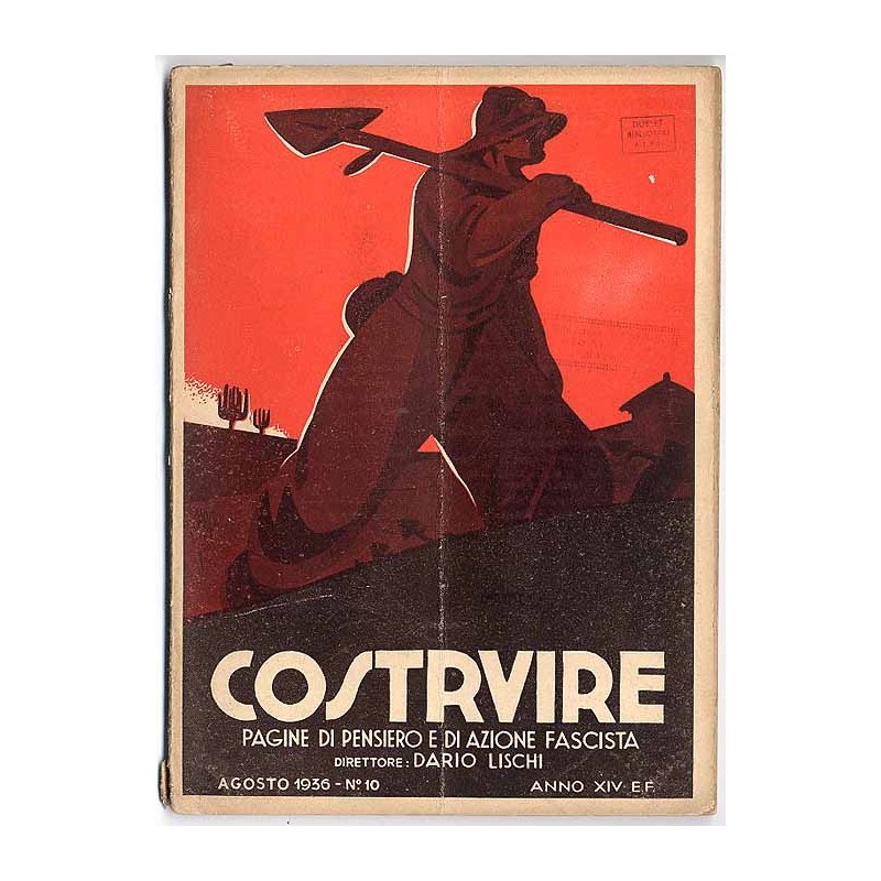 Costruire. Pagine di pensiero e di azione fascista. Anno 13 (1936). Nr 10 (VIII 1936)