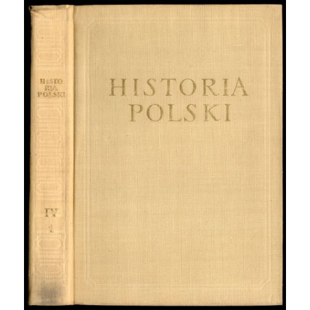 Historia Polski. T.4: 1918-1939. Cz.1: 1918-1926. Rozdz.1: I-XIII (1918-1921)