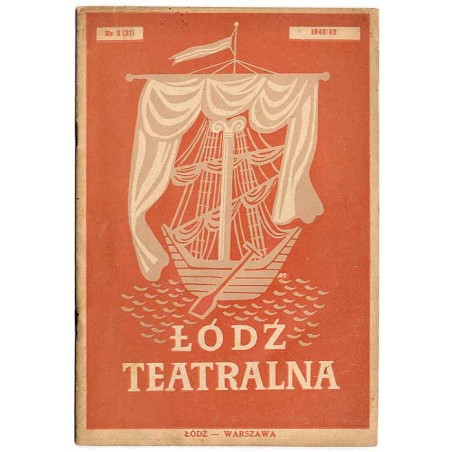 Łódź Teatralna. R.3 (1948/49) nr 3(21)