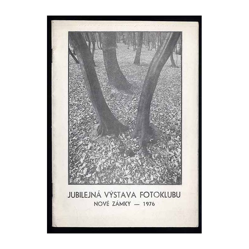 Jubilejná Výstava Fotoklubu pri okresnom osvetovom stredisku Nové Zámky