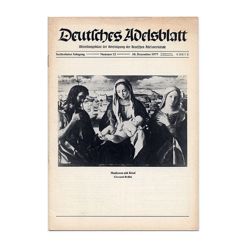 Deutsches Adelsblatt. 16. Jahrgang (1977). Nr 12 (10 XII 1977) [Madonna mit Kind Giovanni Bellini]