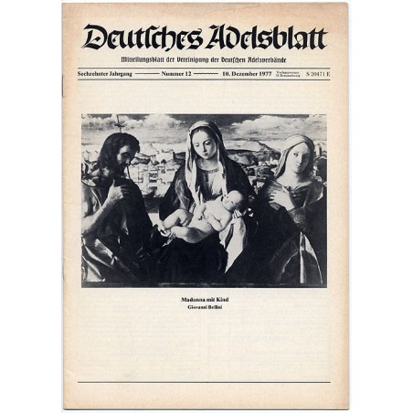Deutsches Adelsblatt. 16. Jahrgang (1977). Nr 12 (10 XII 1977) [Madonna mit Kind Giovanni Bellini]