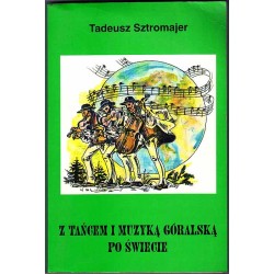 Z tańcem i muzyką góralską po świecie