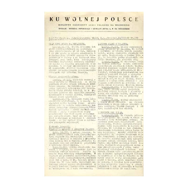 Ku Wolnej Polsce. Biuletyn codzienny Armii Polskiej na Wschodzie. (1943). Nr 180 (11 III 1943)