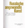Russische angewandte Kunst 18. bis Anfang des 20. Jahrhunderts. Russisches Museum, Leningrad