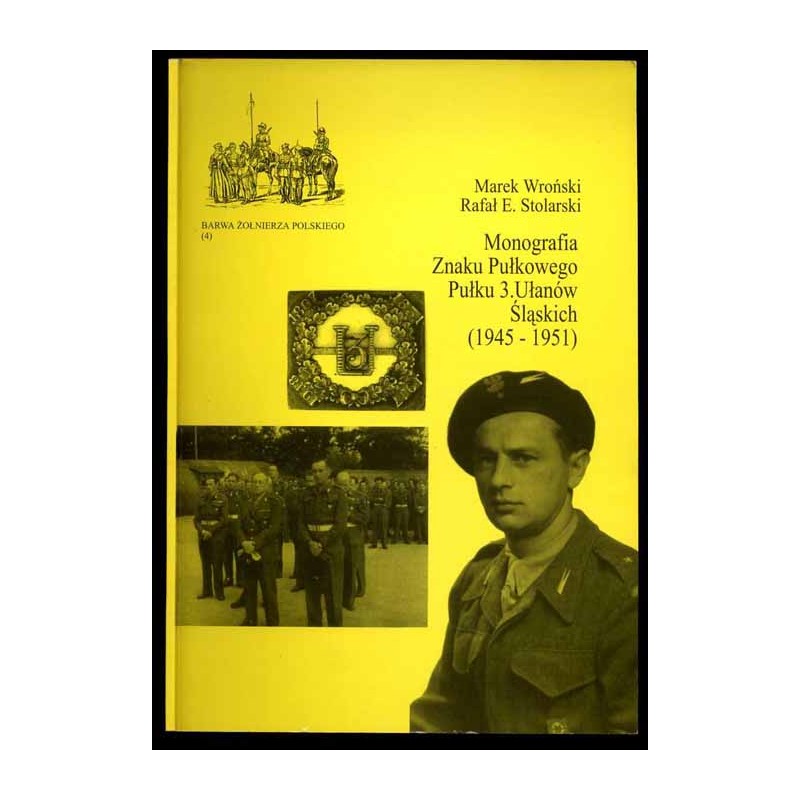 Monografia Znaku Pułkowego Pułku 3. Ułanów Śląskich (1945-1951)