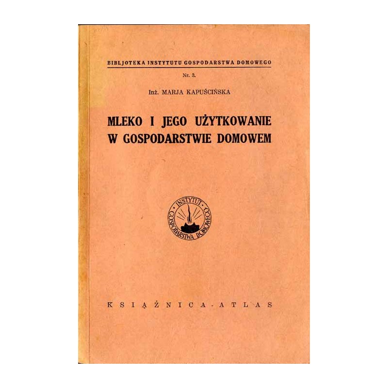 Mleko i jego użytkowanie w gospodarstwie domowem