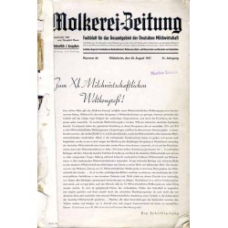 Molkerei-Zeitung. Fachblatt für das Gesamtgebiet der Deutschen Milchwirtschaft. Amtliches Organ der Fachschaften im Reichsnährst