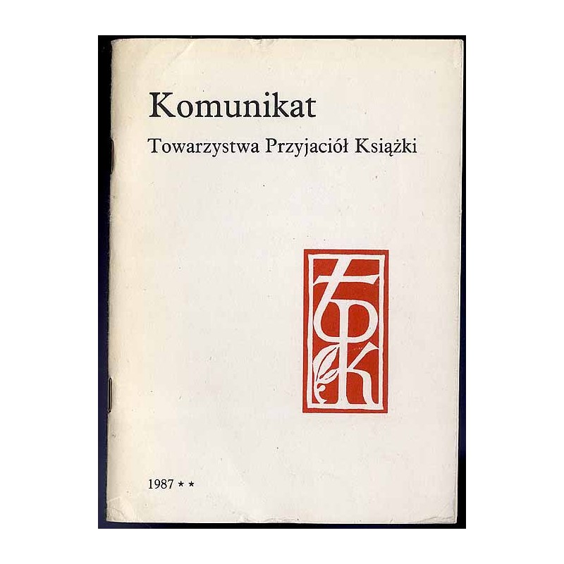 Komunikat Towarzystwa Przyjaciół Książki 1987