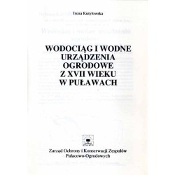Wodociąg i wodne urządzenia ogrodowe z XVII wieku w Puławach