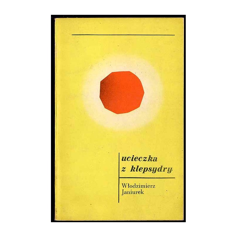 Ucieczka z klepsydry. Listy znad Morza Śródziemnego