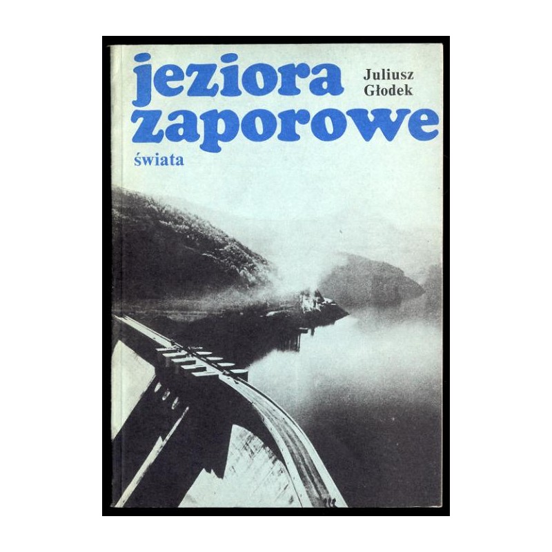 Jeziora zaporowe świata