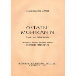Ostatni Mohikanin. Powieść z życia Dzikiego Zachodu