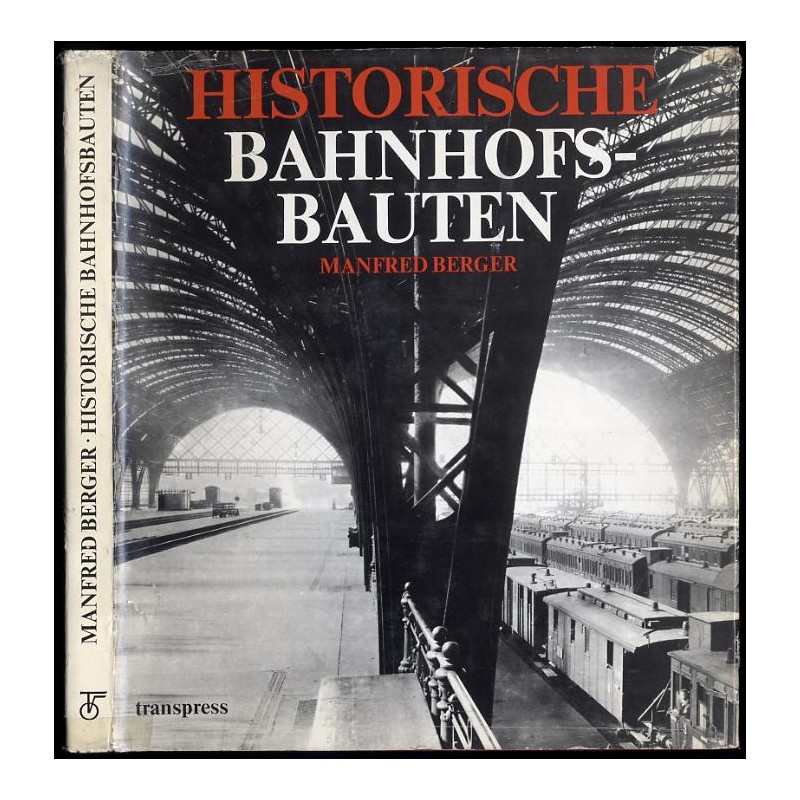Historische Bahnhofsbauten [I.]: Sachsens, Preussens, Mecklenburgs und Thüringens