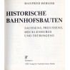 Historische Bahnhofsbauten [I.]: Sachsens, Preussens, Mecklenburgs und Thüringens