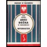 Izba Pamięci Arki Bożka w Markowicach. Informator