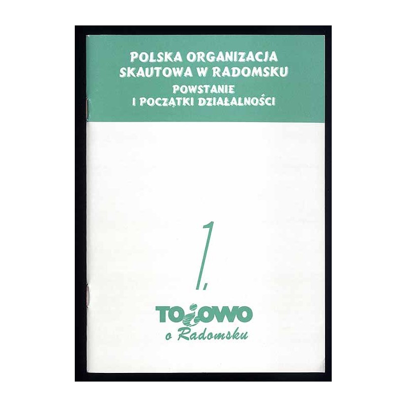Polska Organizacja Skautowa w Radomsku. Powstanie i początki działalności
