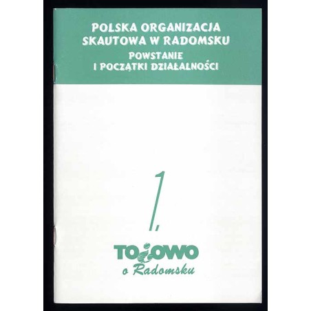 Polska Organizacja Skautowa w Radomsku. Powstanie i początki działalności