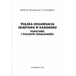 Polska Organizacja Skautowa w Radomsku. Powstanie i początki działalności
