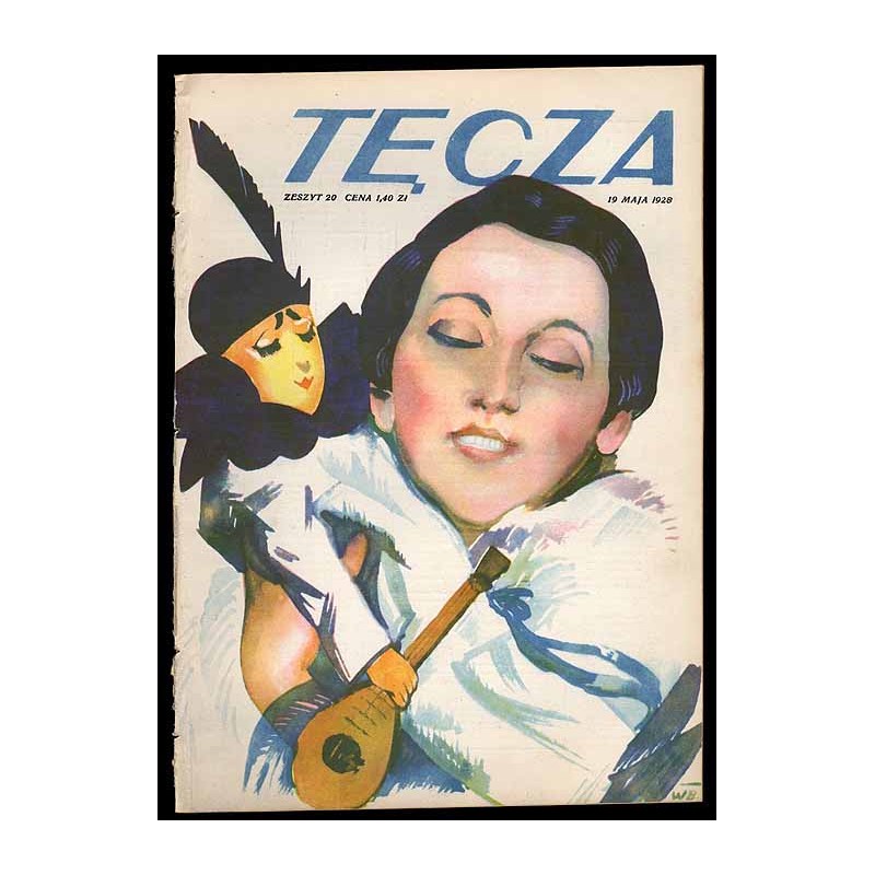 Tęcza. Ilustrowane pismo tygodniowe. R.2 (1928). Z. 20 (19 maja 1928) / Włodzimierz Bartoszewicz / Warszawska Szkoła Sztuk Piękn