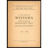 II Ogólnopolska Wystawa Portretów Przodowników Pracy i Racjonalizatorów 21.V-15.VIII 1950