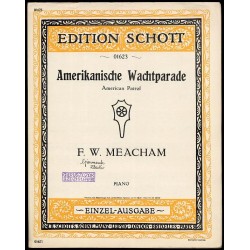 Amerikanische Wachtparade. American Patrol. Op. 92