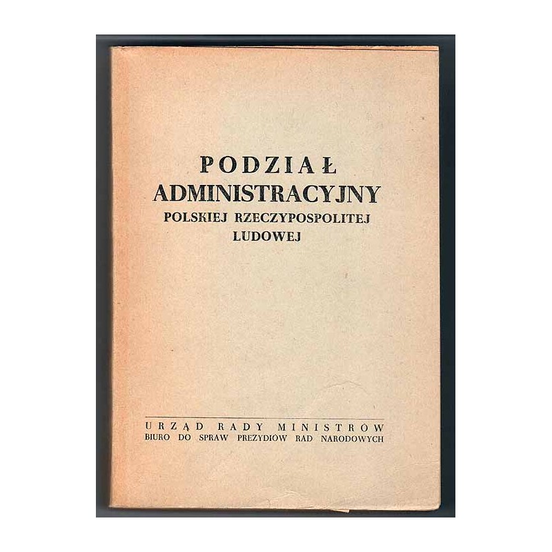 Podział administracyjny Polskiej Rzeczypospolitej Ludowej