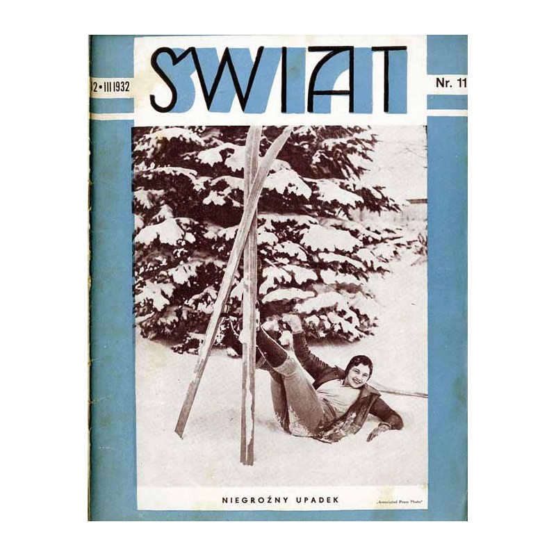 Świat. Pismo tygodniowe ilustrowane. R.27 (1932). Nr 11 (12 marca 1932)