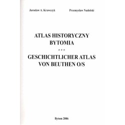 Atlas historyczny Bytomia  Geschichtlicher Atlas von Beuthen O/S