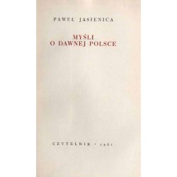 Myśli o dawnej Polsce