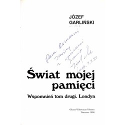 Świat mojej pamięci. Wspomnień tom drugi. Londyn / dedykacja autora