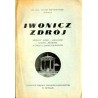 Iwonicz Zdrój. Szczawy słono-alkaliczne, jodowo-bromowe w świetle badań naukowych