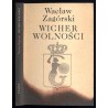 Wicher wolności. Dziennik powstańca