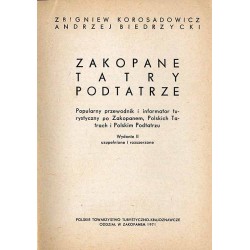Zakopane, Tatry, Podtatrze. Popularny przewodnik i informator turystyczny po Zakopanem, Polskich Tatrach i Polskim Podtatrzu