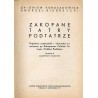 Zakopane, Tatry, Podtatrze. Popularny przewodnik i informator turystyczny po Zakopanem, Polskich Tatrach i Polskim Podtatrzu