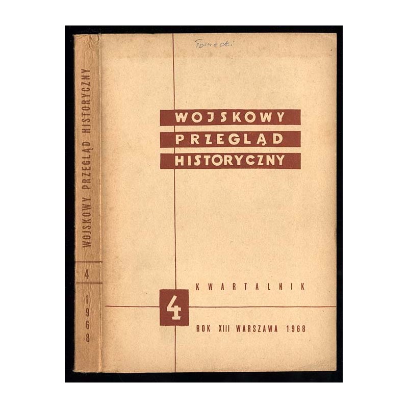 Wojskowy Przegląd Historyczny. R. 13 (1968). Nr 4 (48) (Październik - Grudzień 1968)
