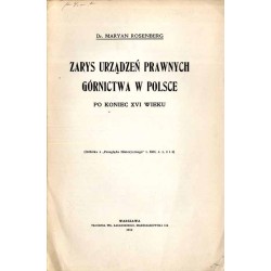 Zarys urządzeń prawnych górnictwa w Polsce pod koniec XVI wieku