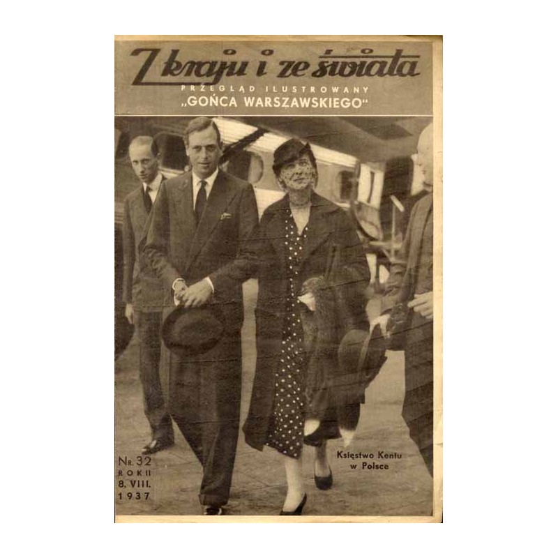 Z Kraju i ze Świata. Przegląd ilustrowany "Gońca Warszawskiego". R.2 (1937). Nr 32 (8 sierpnia 1937) / Księstwo Kentu w Polsce w