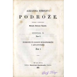 Podróże po Rossyi europejskiéj i azyatyckiéj. T.1