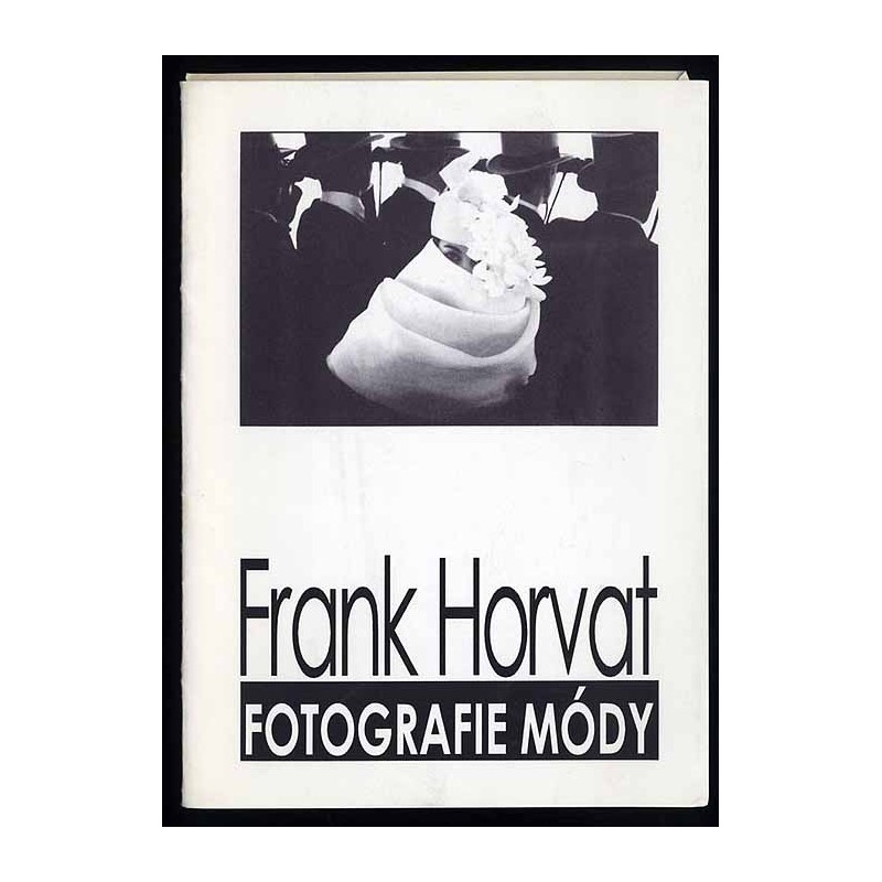 Frank Horvat. Fotografie módy