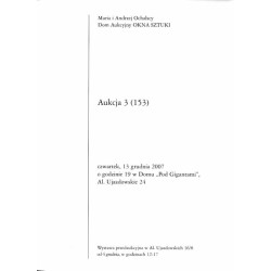 Maria i Andrzej Ochalscy. Dom Aukcyjny OKNA SZTUKI. Aukcja 3 (153). Warszawa, 13 grudnia 2007