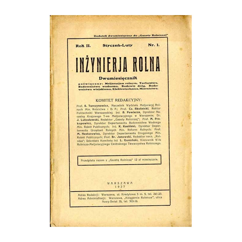 Inżynieria Rolna. Dwumiesięcznik poświęcony melioracjom rolnym, torfiarstwu, budownictwu wodnemu, budowie dróg, budownictwu wiej