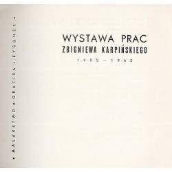 Wystawa prac Zbigniewa Karpińskiego 1952-1962. Malarstwo-grafika-rysunek
