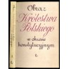 Obraz Królestwa Polskiego w okresie konstytucyjnym. T.1: Raporty Rady Stanu Królestwa Polskiego z działalności rządu w latach 18