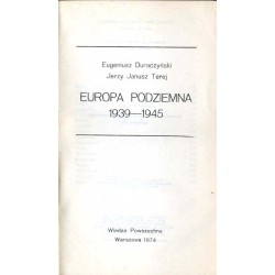 Europa podziemna 1939-1945