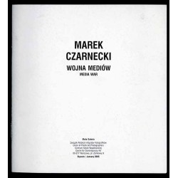 Marek Czarnecki. Wojna mediów. Media war