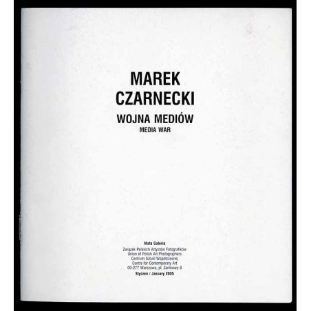 Marek Czarnecki. Wojna mediów. Media war