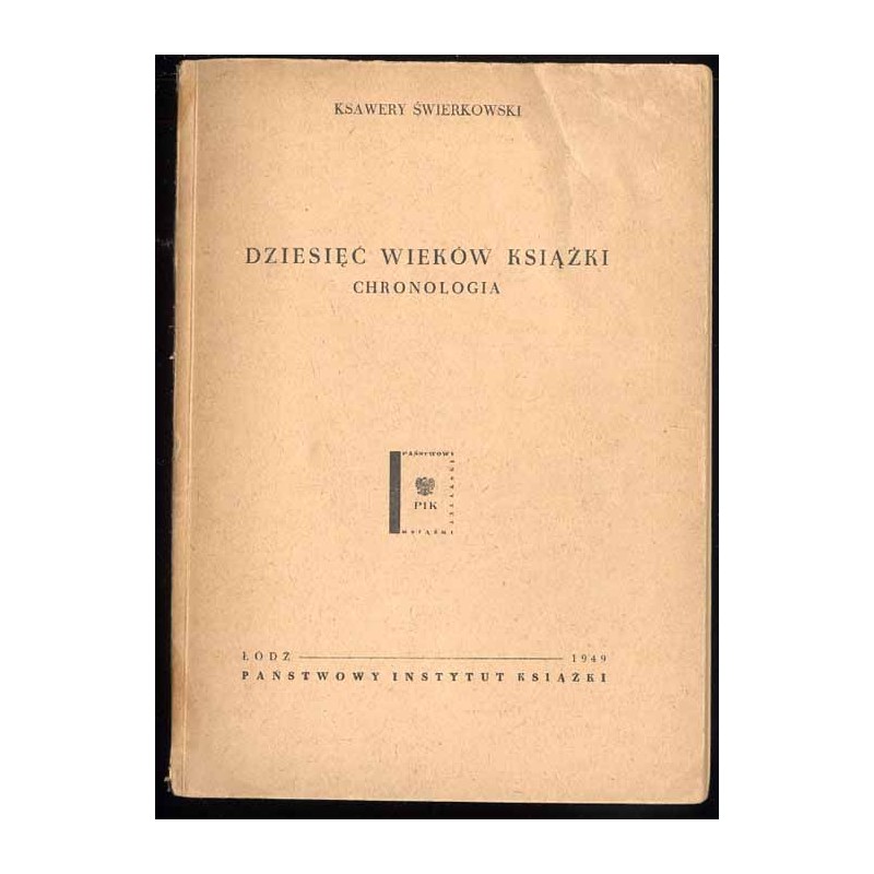 Dziesięć wieków książki. Chronologia
