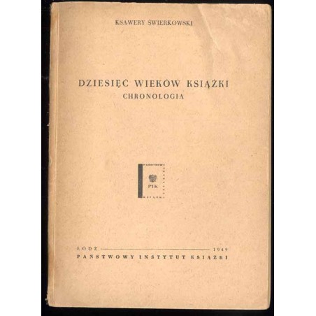 Dziesięć wieków książki. Chronologia