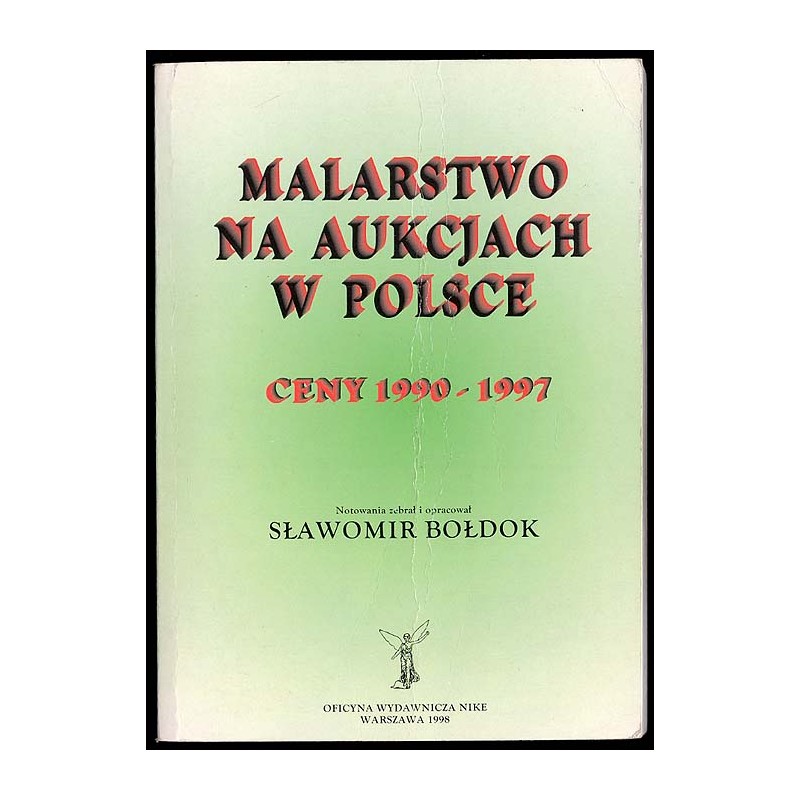 Malarstwo na aukcjach w Polsce. Ceny 1990-1997